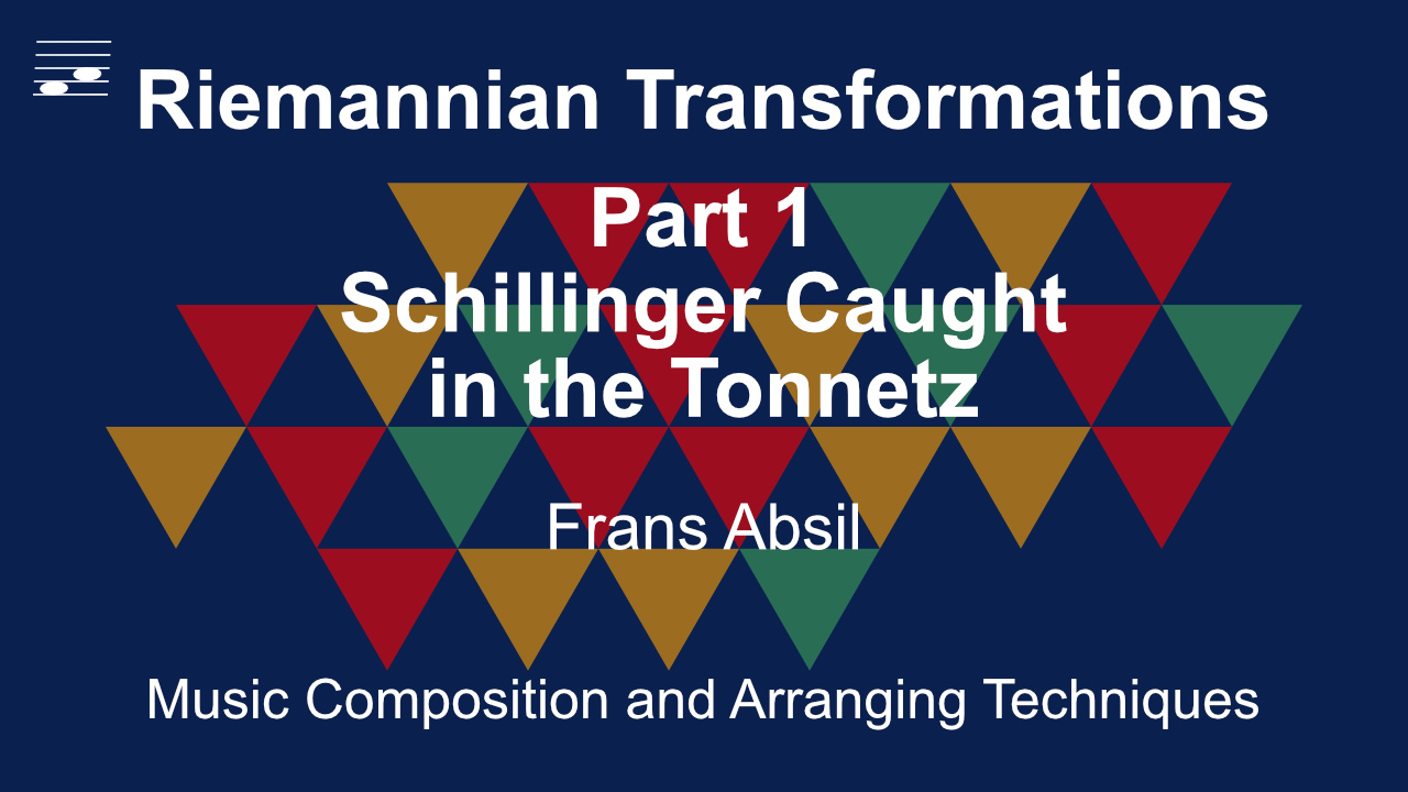 YouTube thumbnail for the music composition technique video tutorial Riemann Transformations: Part 1 Schillinger Caught in the Tonnetz