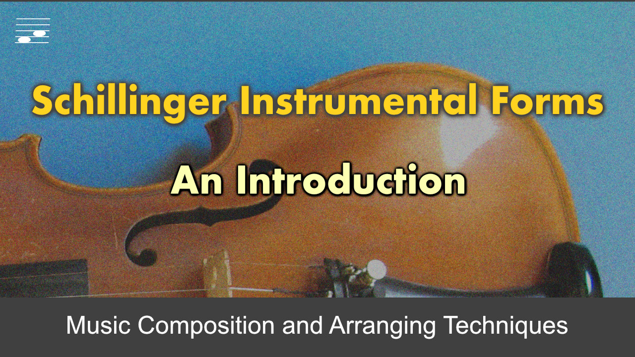 YouTube thumbnail for the Schillinger Instrumental Forms Introduction video tutorial