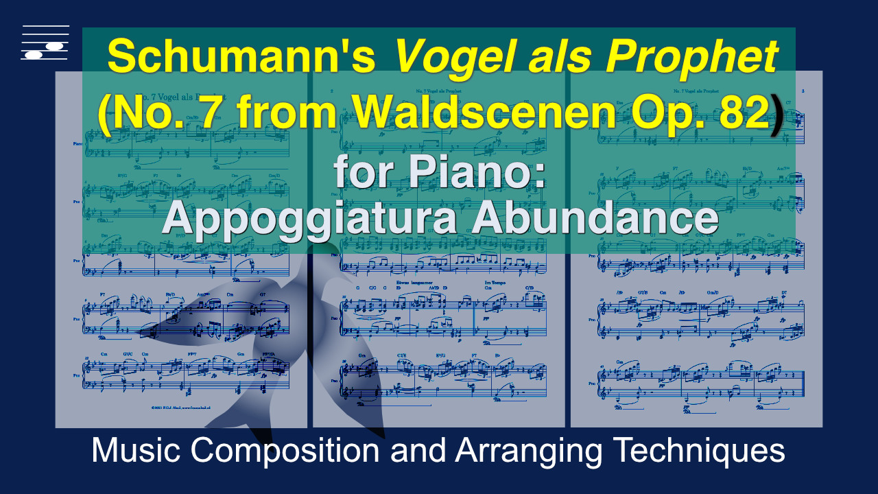 YouTube thumbnail for the Schumann's Vogel als Prophet: Appoggiatura Abundance video